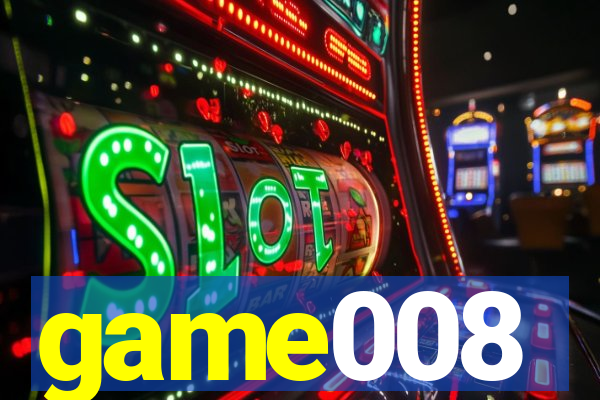 game008