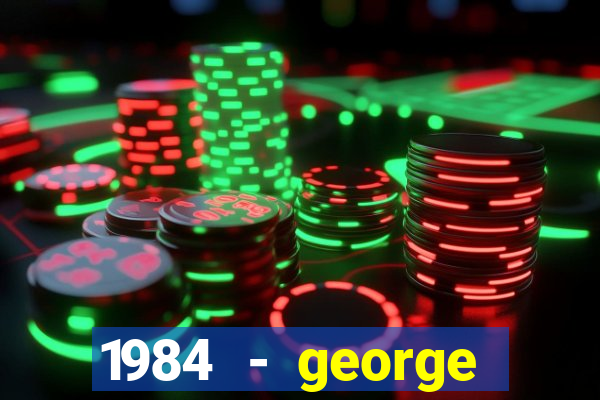 1984 - george orwell pdf companhia das letras