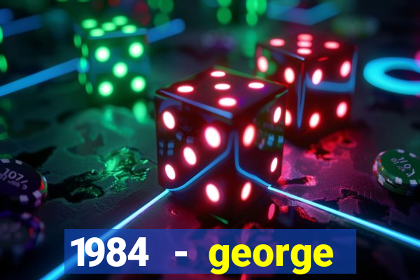 1984 - george orwell pdf companhia das letras