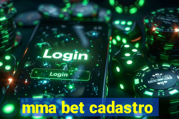mma bet cadastro