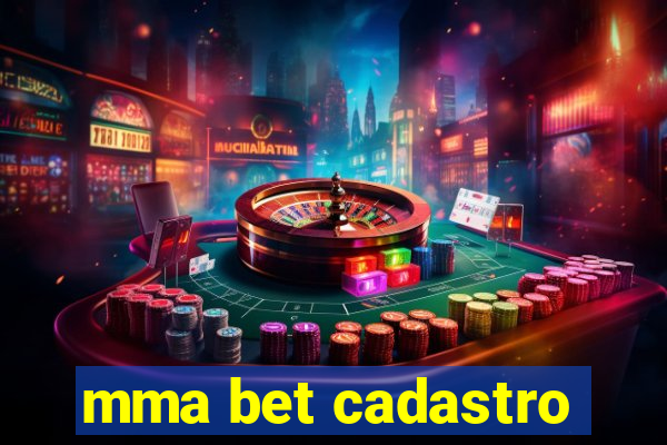 mma bet cadastro