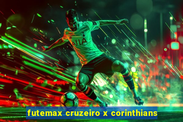 futemax cruzeiro x corinthians