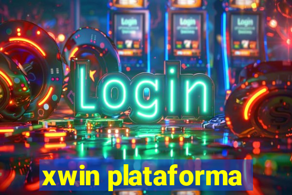 xwin plataforma