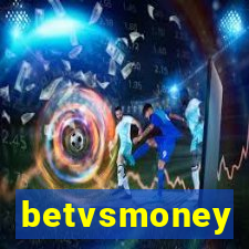 betvsmoney
