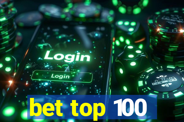 bet top 100