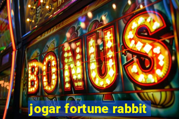 jogar fortune rabbit