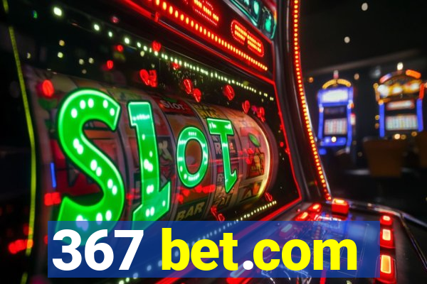 367 bet.com