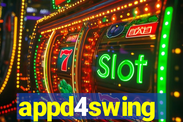 appd4swing