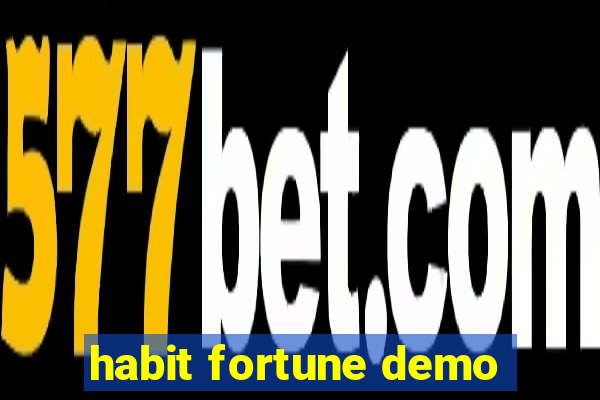 habit fortune demo
