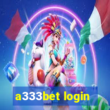 a333bet login