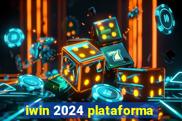 iwin 2024 plataforma