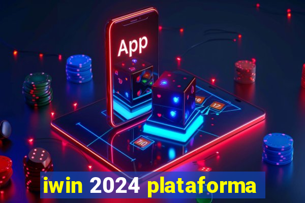 iwin 2024 plataforma