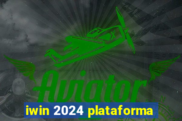 iwin 2024 plataforma