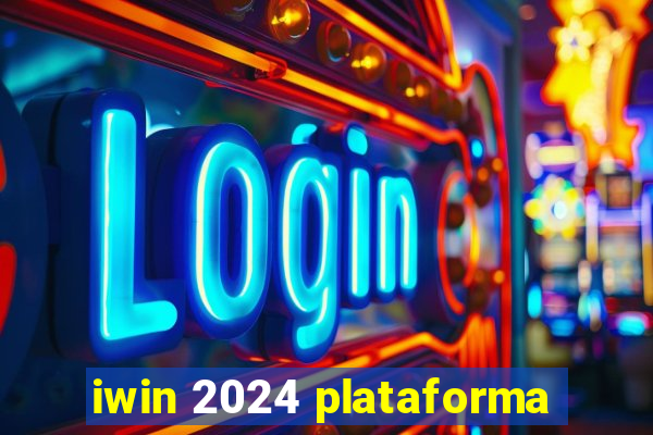 iwin 2024 plataforma