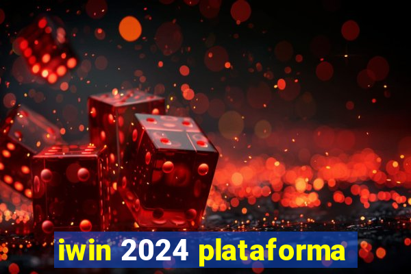 iwin 2024 plataforma