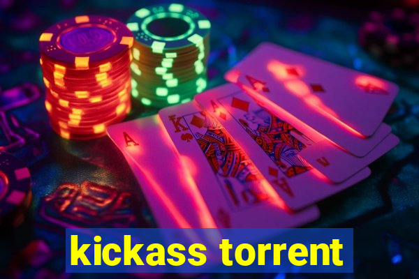 kickass torrent