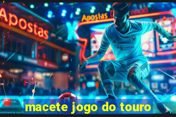 macete jogo do touro