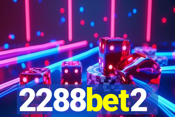 2288bet2