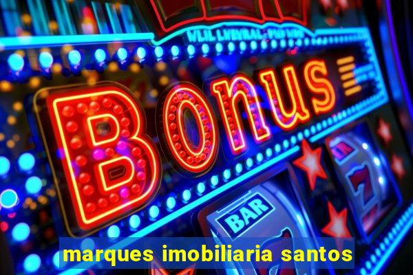 marques imobiliaria santos