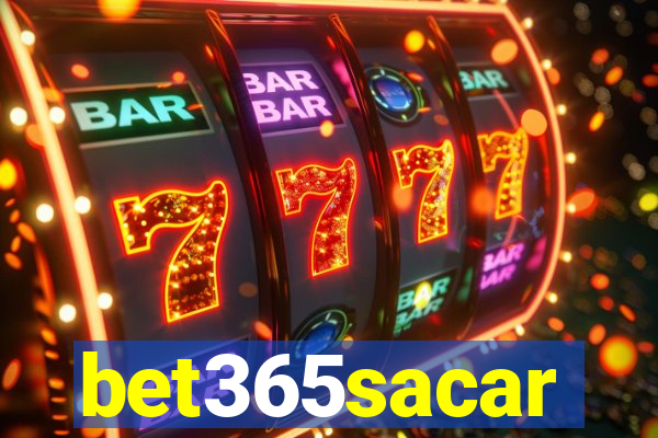 bet365sacar