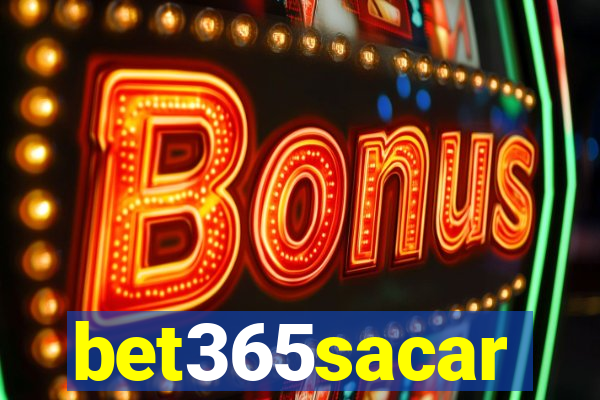 bet365sacar