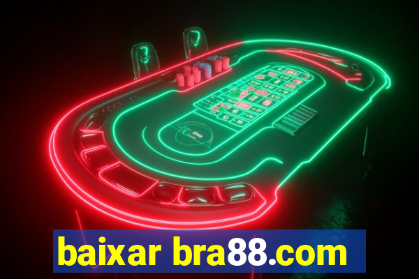 baixar bra88.com