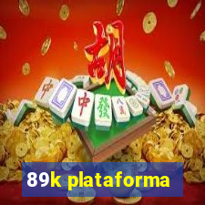 89k plataforma