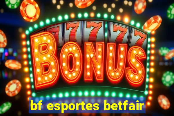 bf esportes betfair
