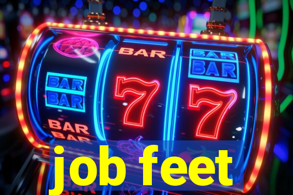 job feet