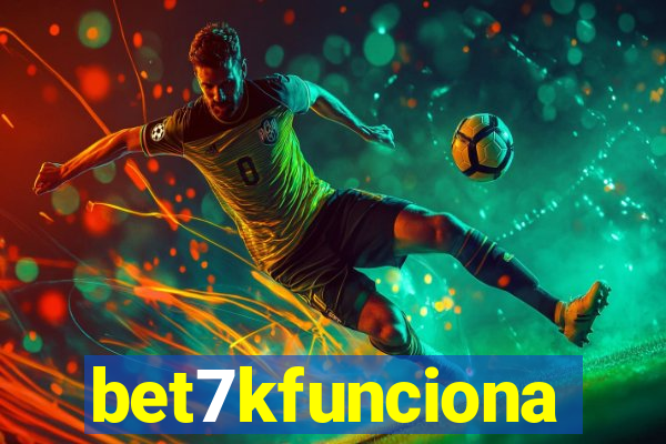 bet7kfunciona