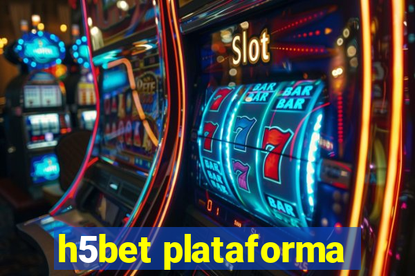 h5bet plataforma