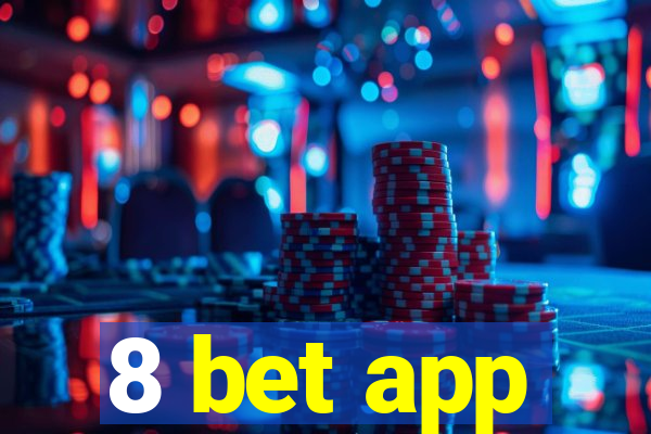 8 bet app