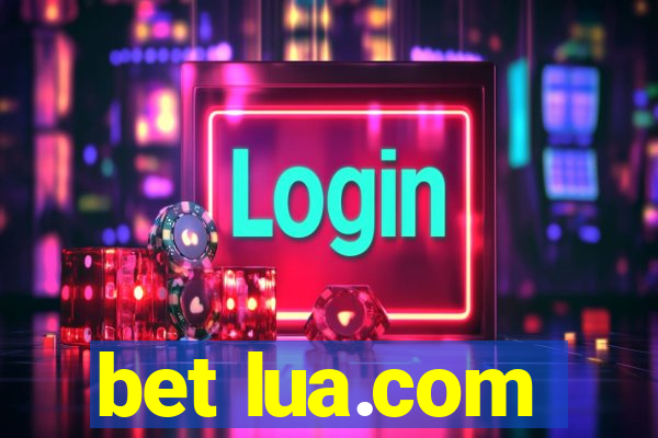 bet lua.com