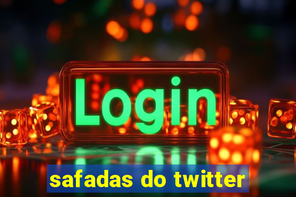 safadas do twitter