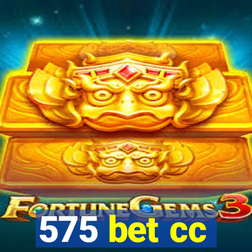 575 bet cc