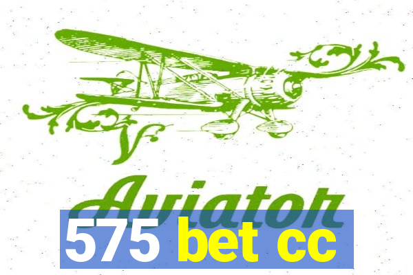575 bet cc