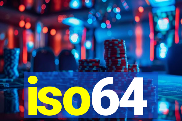 iso64