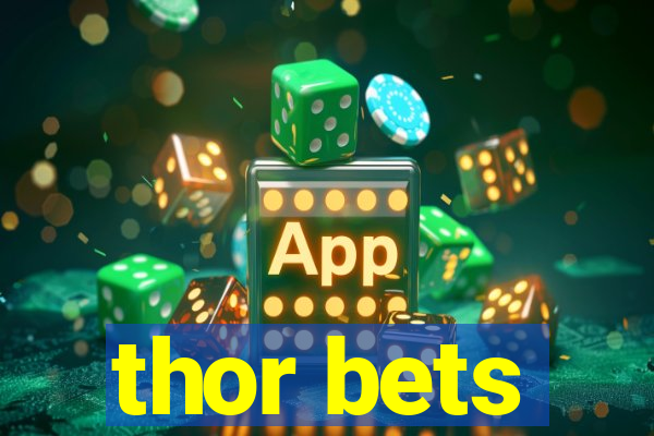 thor bets