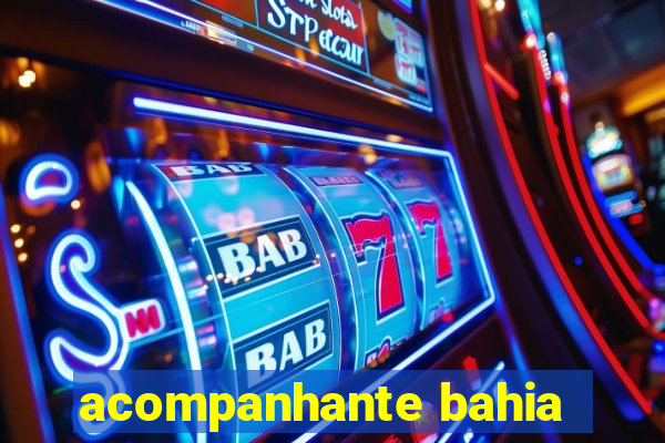 acompanhante bahia