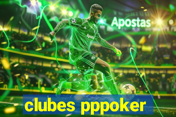 clubes pppoker
