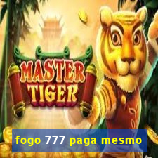 fogo 777 paga mesmo