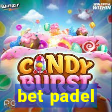 bet padel