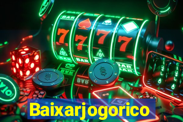 Baixarjogorico