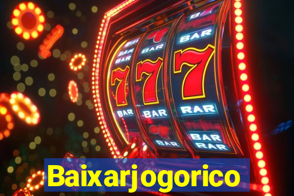Baixarjogorico