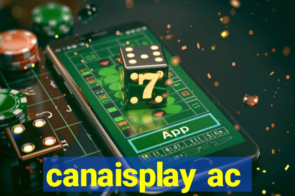 canaisplay ac