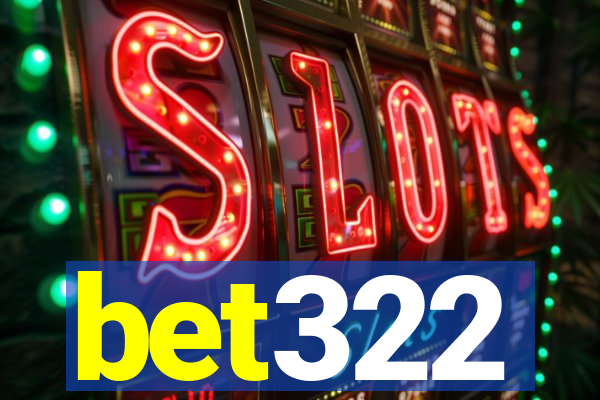 bet322