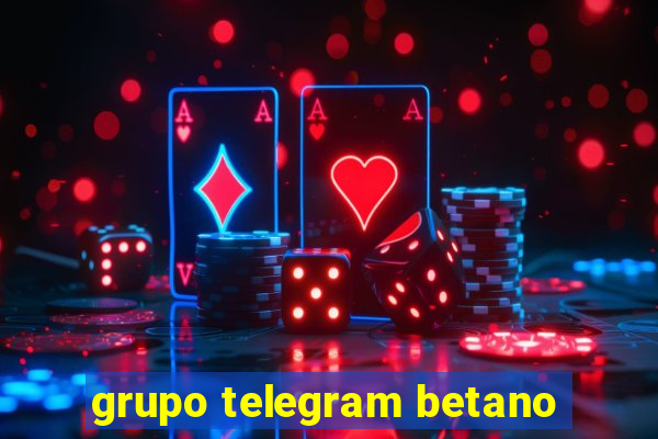 grupo telegram betano