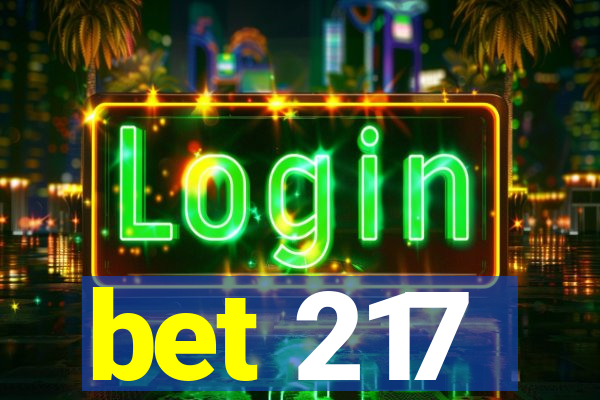bet 217
