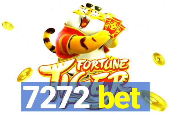 7272 bet