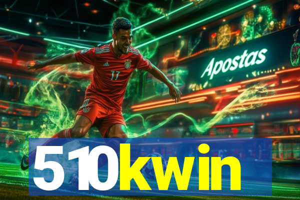 510kwin